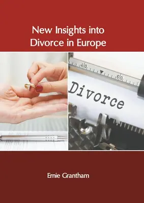 Nové poznatky o rozvodoch v Európe - New Insights Into Divorce in Europe