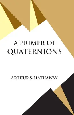 Základné informácie o štvorveršiach - A Primer Of Quaternions