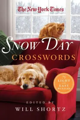 The New York Times Snehové krížovky: Times Times Times: 75 ľahkých a jednoduchých hádaniek - The New York Times Snow Day Crosswords: 75 Light and Easy Puzzles