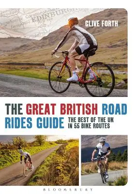 Sprievodca po britských cestách - to najlepšie z Veľkej Británie v 55 cyklistických trasách - Great British Road Rides Guide - The Best of the UK in 55 Bike Routes