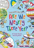 Už sme takmer tam? - Are We Nearly There Yet?