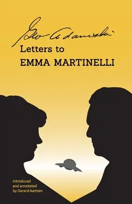 George Adamski - Listy Emme Martinelliovej - George Adamski - Letters to Emma Martinelli