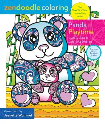 Zendoodle Omaľovánky: Pandy na hranie: Mláďatá na vyfarbenie a zobrazenie - Zendoodle Coloring: Panda Playtime: Cuddly Cubs to Color and Display