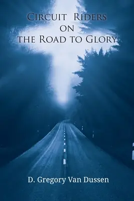 Jazdci na okruhu na ceste k sláve - Circuit Riders on the Road to Glory