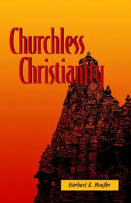 Kresťanstvo bez cirkvi - Churchless Christianity