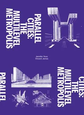 Paralelné mestá: Metropoly na viacerých úrovniach - Parallel Cities: The Multilevel Metropolis