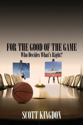 Pre dobro hry: Kto rozhoduje o tom, čo je správne? - For the Good of The Game: Who Decides What's Right?