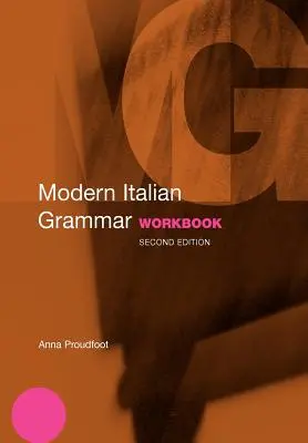 Cvičebnica modernej talianskej gramatiky - Modern Italian Grammar Workbook