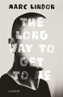 Dlhá cesta ku mne - Long Way to Get to Me