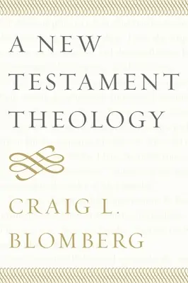 Novozákonná teológia - A New Testament Theology