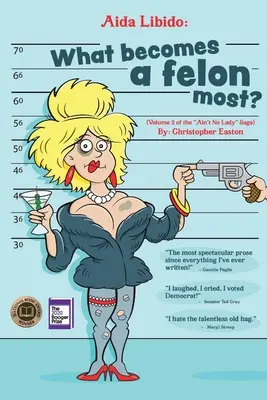 Aida Libido: Čo sa stane zločincom najviac?!: Čo sa najviac stáva zločincom?! - Aida Libido: What Becomes a Felon Most?!: What Becomes a Felon Most?!