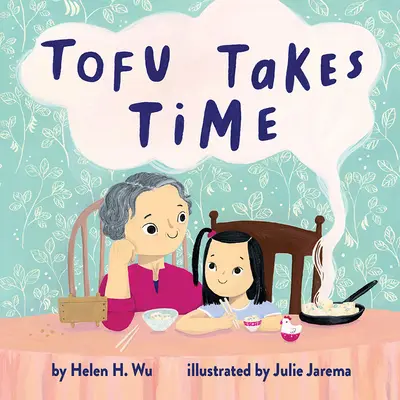 Tofu si vyžaduje čas - Tofu Takes Time