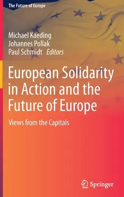 Európska solidarita v akcii a budúcnosť Európy: Pohľad z hlavných miest - European Solidarity in Action and the Future of Europe: Views from the Capitals