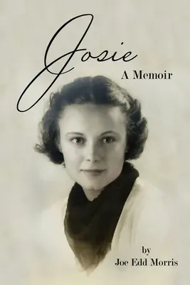 Josie: Memoáre - Josie: A Memoir