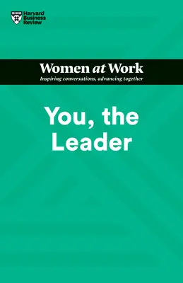 Vy, líder (HBR Women at Work Series) - You, the Leader (HBR Women at Work Series)