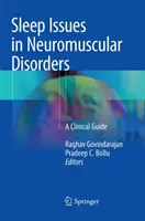 Problémy spánku pri neuromuskulárnych poruchách: Klinická príručka - Sleep Issues in Neuromuscular Disorders: A Clinical Guide