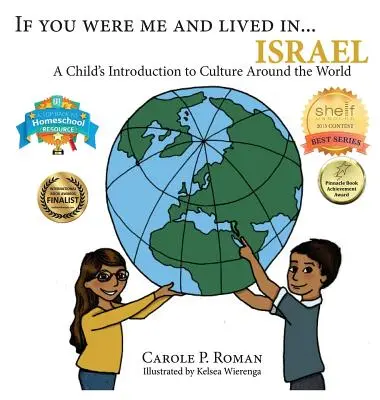 Keby si bol mnou a žil v... Izraeli: a žil by si v Izraeli, keby si bol a žil by si v Izraeli, keby si bol a žil by si v Izraeli. - If You Were Me and Lived in...Israel: A Child's Introduction to Cultures Around the World