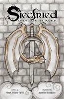 Siegfried: Zabíjač drakov - Siegfried: Dragon Slayer