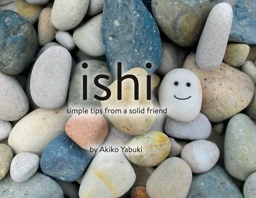 Ishi: Jednoduché tipy od pevného priateľa - Ishi: Simple Tips from a Solid Friend