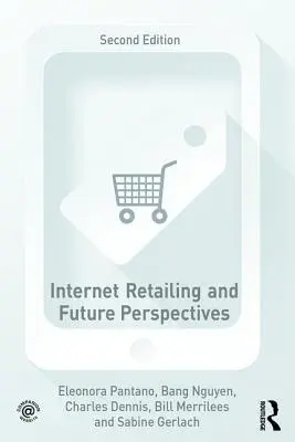 Internetový maloobchod a perspektívy do budúcnosti - Internet Retailing and Future Perspectives