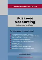 Jednoduchý sprievodca účtovníctvom pre podniky všetkých typov - revidované vydanie 2022 - Straightforward Guide To Business Accounting For Businesses Of All Types - Revised Edition 2022