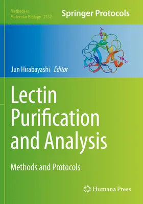 Čistenie a analýza lektínov: Metódy a protokoly - Lectin Purification and Analysis: Methods and Protocols