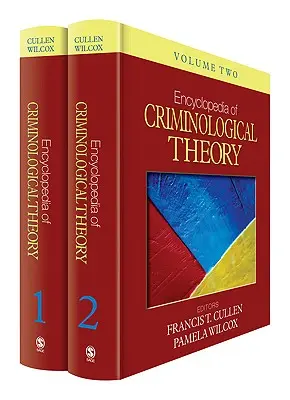 Encyklopédia kriminologickej teórie 2 zväzky - Encyclopedia of Criminological Theory 2 Volume Set