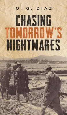 Honba za zajtrajšími nočnými morami - Chasing Tomorrow's Nightmares