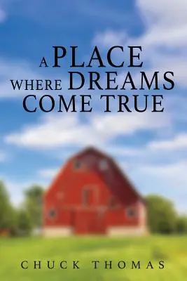 Miesto, kde sa plnia sny - A Place Where Dreams Come True