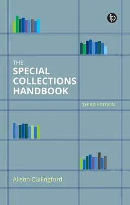 Príručka o špeciálnych zbierkach - The Special Collections Handbook