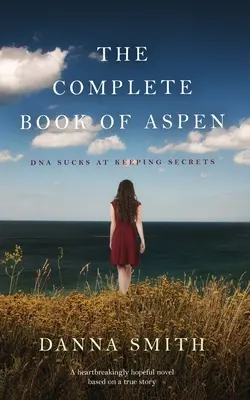 Kompletná kniha o osikách - The Complete Book of Aspen