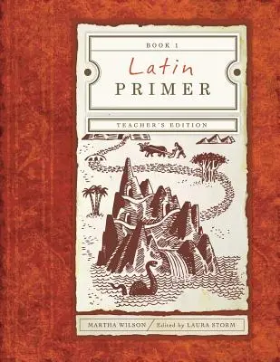 Latinský základ 1: vydanie pre učiteľov - Latin Primer 1: Teacher Edition