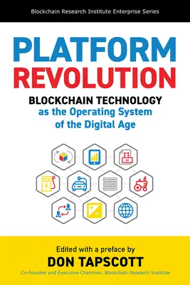Revolúcia platforiem: Technológia blockchain ako operačný systém digitálneho veku - Platform Revolution: Blockchain Technology as the Operating System of the Digital Age