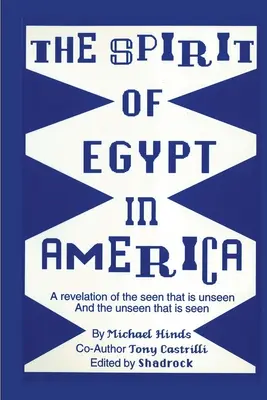 Duch Egypta v Amerike - The Spirit of Egypt in America