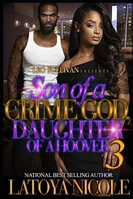 Syn Boha zločinu, dcéra Hooverovej 3 - Son of a Crime God, Daughter of a Hoover 3