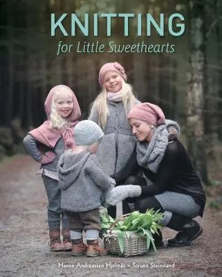 Pletenie pre malých miláčikov - Knitting for Little Sweethearts