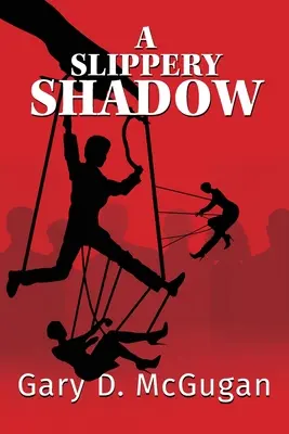 Klzký tieň - A Slippery Shadow