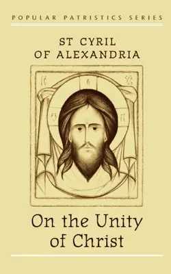 O jednote Krista - On the Unity of Christ