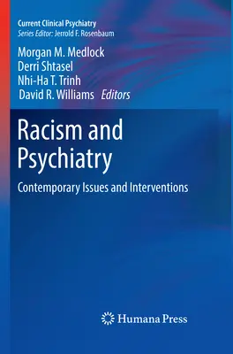 Rasizmus a psychiatria: Súčasné problémy a intervencie - Racism and Psychiatry: Contemporary Issues and Interventions