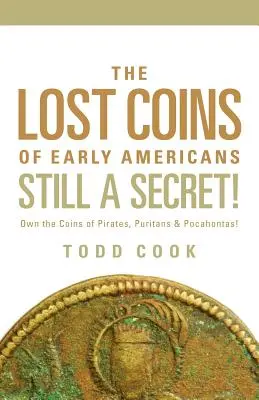 Odhalené: Stratené mince ranej Ameriky - Uncovered: The Lost Coins of Early America