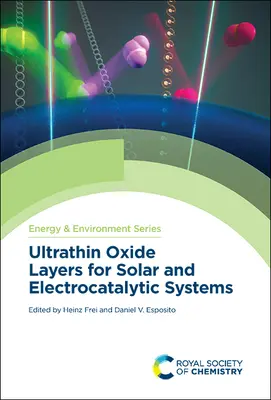 Ultratenké oxidové vrstvy pre solárne a elektrokatalytické systémy - Ultrathin Oxide Layers for Solar and Electrocatalytic Systems