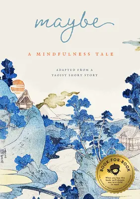 Možno: Príbeh o všímavosti - Maybe: A Mindfulness Tale