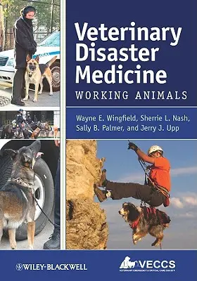 Veterinárna medicína katastrof: Pracovné zvieratá - Veterinary Disaster Medicine: Working Animals