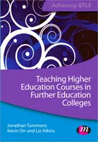 Vyučovanie vysokoškolských kurzov na vysokých školách ďalšieho vzdelávania - Teaching Higher Education Courses in Further Education Colleges
