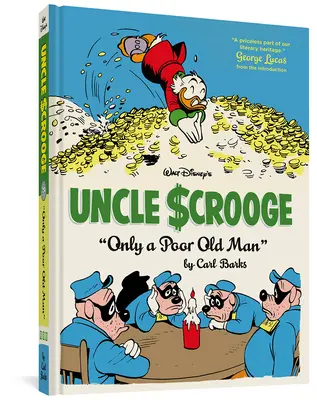 Strýko Skrúcanec Walta Disneyho len chudobný starý muž: 12: Kompletná Disneyho knižnica Carla Barksa - Walt Disney's Uncle Scrooge Only a Poor Old Man: The Complete Carl Barks Disney Library Vol. 12