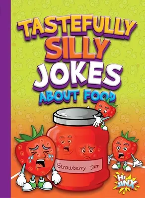 Vkusne hlúpe vtipy o jedle - Tastefully Silly Jokes about Food