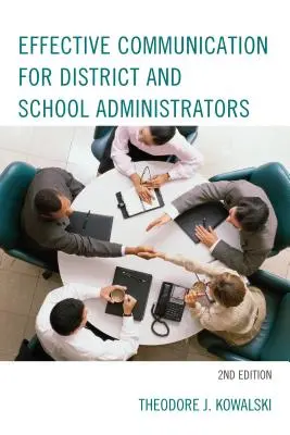 Efektívna komunikácia pre okresných a školských administrátorov, 2. vydanie - Effective Communication for District and School Administrators, 2nd Edition