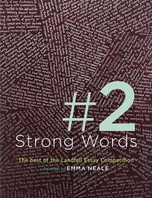 Silné slová: Najlepšie eseje súťaže Landfall - Strong Words: The Best of the Landfall Essay Competition