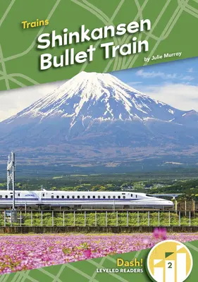 Rýchlovlak Šinkansen - Shinkansen Bullet Train