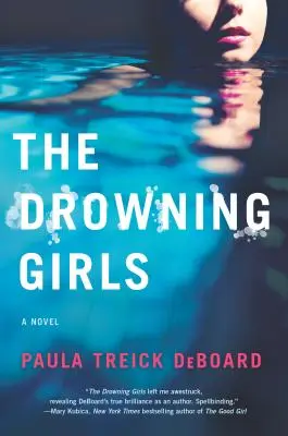 Topiace sa dievčatá: Napínavý román - The Drowning Girls: A Novel of Suspense